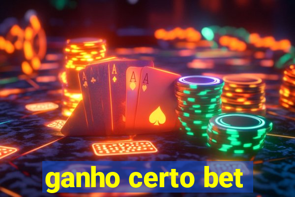 ganho certo bet